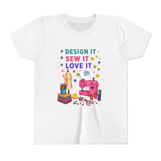 “Design It Sew It Love It" Sewing Machine & Crafts Kids T-Shirt