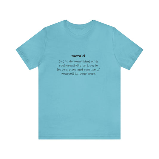 Meraki - Adult Short Sleeve Tee