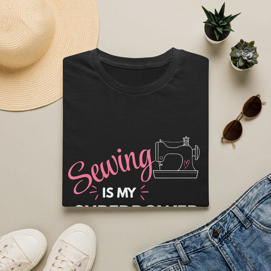 Sewing Is My Superpower T-Shirt